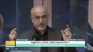 Agjërimi, ç'farë i sjell organizmit - Dr.Agron Rexhepi, nutricionist  26.02.2025