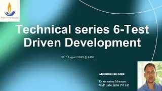 FFE Webinar | Test Driven Development by Madhusudan Sahu, SAP Labs India