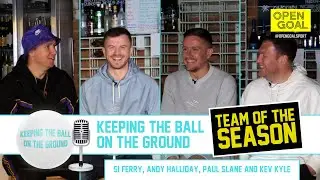 TEAM OF THE SEASON! 🤔 | Open Goal Panel Pick Their SPFL Premiership TOTS