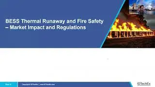 Trends in Battery Storage, BESS Thermal Management and Fire & Explosion Protection