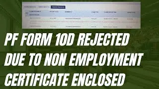 PF form 10D rejected non employment certificate and cancelled cheque not enclosed solution