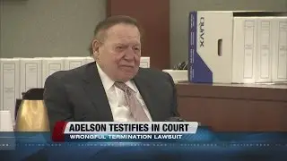 Billionaire Sheldon Adelson takes shots at ex-CEO in court