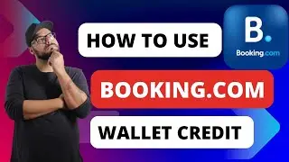 How To Use Booking.com Wallet Credit [Quick Guides]