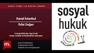 Sosyal Hukuk (70):  Rıfat Doğan ile 