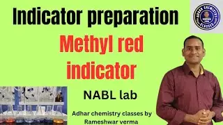 methyl red indicator||preparation|methylred indicator, methyl red in hindi, methyl red titration,