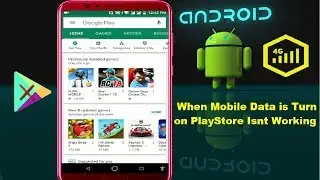 Fix Google Play Store Isn&rsquo;t Working on Mobile Data in Android