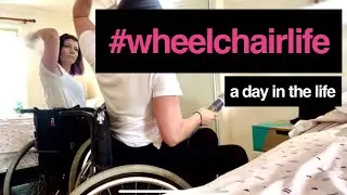 A day in the life of a wheelchair user.