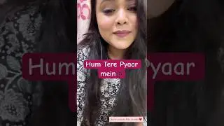 Hum Tere Pyaar Mein|Female Cover|Soft Bollywood Song&hearts;️#shortsfeed #shorts #coversong #yt #ytshorts