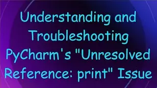 Understanding and Troubleshooting PyCharm's 