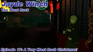 Jayde Winch | Afterlife & Meat Rack | Vrchat Metaverse RP | Episode 17: A Very Meat Rack Christmas!