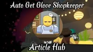 Auto get glove Shopkeeper | Slap Battles Script 👏