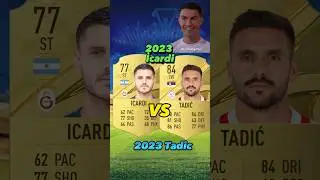 2023 İcardi VS 2023 Tadic 😬🔥