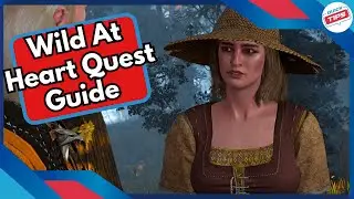 Wild At Heart Quest Guide in Witcher 3