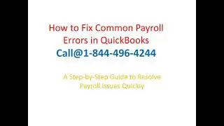 How to Fix Common Payroll Errors in QuickBooks Support Phone Number -Troubleshooting Guide