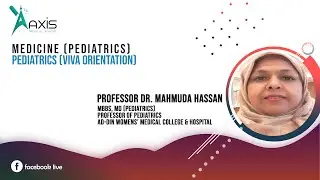 Pediatrics (Viva Orientation)