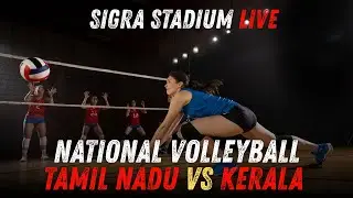 Tamil Nadu vs Kerala LIVE | 72nd Senior National Volleyball Championship 2026 | Sigra Varanasi