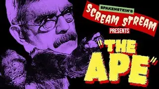 THE APE- Scream Stream- Public Domain CLASSIC HORROR LIVESTREAM w/Boris Karloff
