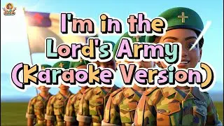 I am in The Lord's Army, Karaoke Version - 3D Animated Kids’ Bible Song (Christian & Sunday School)