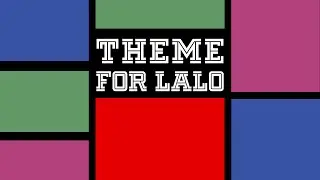 Theme For Lalo