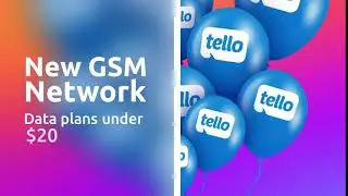 Tello is now on GSM | Tello Mobile