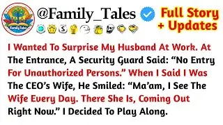 I Wanted To Surprise My Husband At Work. At The Entrance, A Security Guard Said: &ldquo;No Entry For...