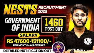 NESTS Recruitment 2025 | Government Of India | Salary + Allowance | Detailed Notification Out