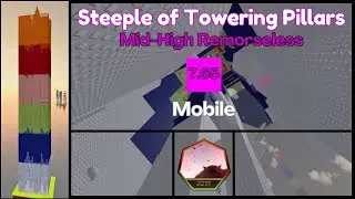 Mobile EToH/JToH: Steeple of Towering Pillars (SoTP) (Mid-High Remorseless)