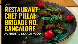 Kerala Luxury Dining Experience: Chef Pillai