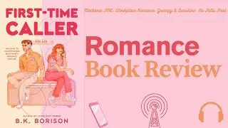 First-Time Caller | Romance Review | Should You Read This?