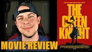 The Green Knight - MOVIE REVIEW