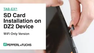 Tab-Ex&reg; Series &ndash; SD Card Installation on DZ2 Device | WiFi Only Version