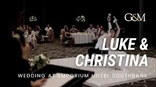 WEDDING at the EMPORIUM HOTEL SOUTHBANK for Christina & Luke || MC, DJ & Starlight Dance Floor Hire