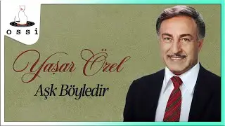Yaşar Özel - Aşk Böyledir