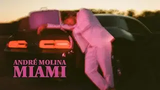 Andr&eacute; Molina - Miami (Official Music Video)