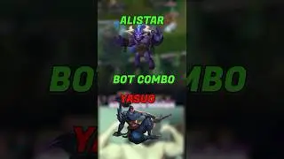 ALISTAR + YASUO BOT LANE COMBO