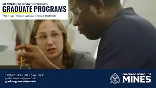 Colorado School of Mines | Graduate Information Session