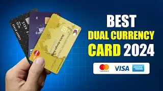 Best Dual Currency Card 2024 | ২০২৪ এর সেরা ডুয়েল কারেন্সি কার্ড কোনটি?