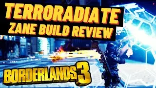 TerroRadiate Zane Build Review Borderlands 3 *BEST TERROR URAD ZANE BUILD*