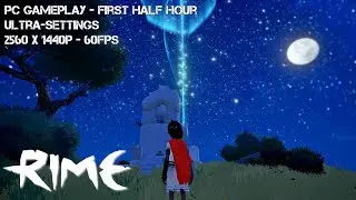 RiME - PC Gameplay - Ultra Settings - 1440P - 60FPS