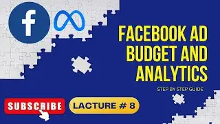 Facebook Ads Analytics |Budget  Schedule and Advertising Campaign | Facebook Ads 2023