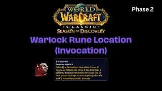 WOW Classic | Season of Discovery Phase 2 | Invocation Rune Guide