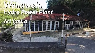 Wellawela Hydro Powerplant | Sri Lanka | Silent Vlog | 2023
