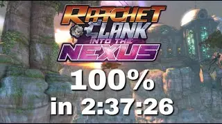 [WR] Ratchet and Clank: Into the Nexus 100% in 2:37:26