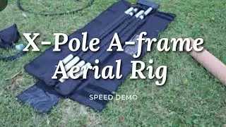 X-Pole A-Frame Rig Setup | Speed Demo
