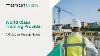 3B Training Powered by Morson Nexus Overview