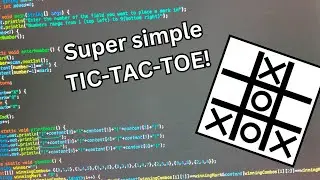 10 Minute coding tutorial: Tic-Tac-Toe!