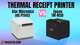 Star Micronics mC-Print 3 против Epson TM-T30 &mdash; обзор оборудования для POS-терминалов | POSCatch