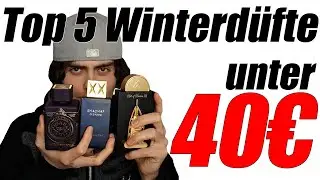 TOP 5 WINTERDÜFTE UNTER 40€