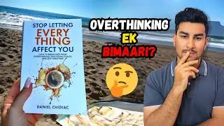 Stop Letting Everything Affect You Book REVIEW | Suraj Mulchhandani
