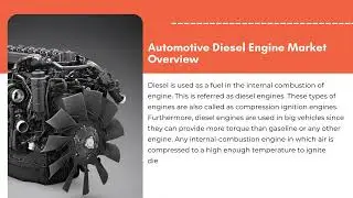 Automotive Diesel Engine Market Latest Trends | Exactitude Consultancy Reports